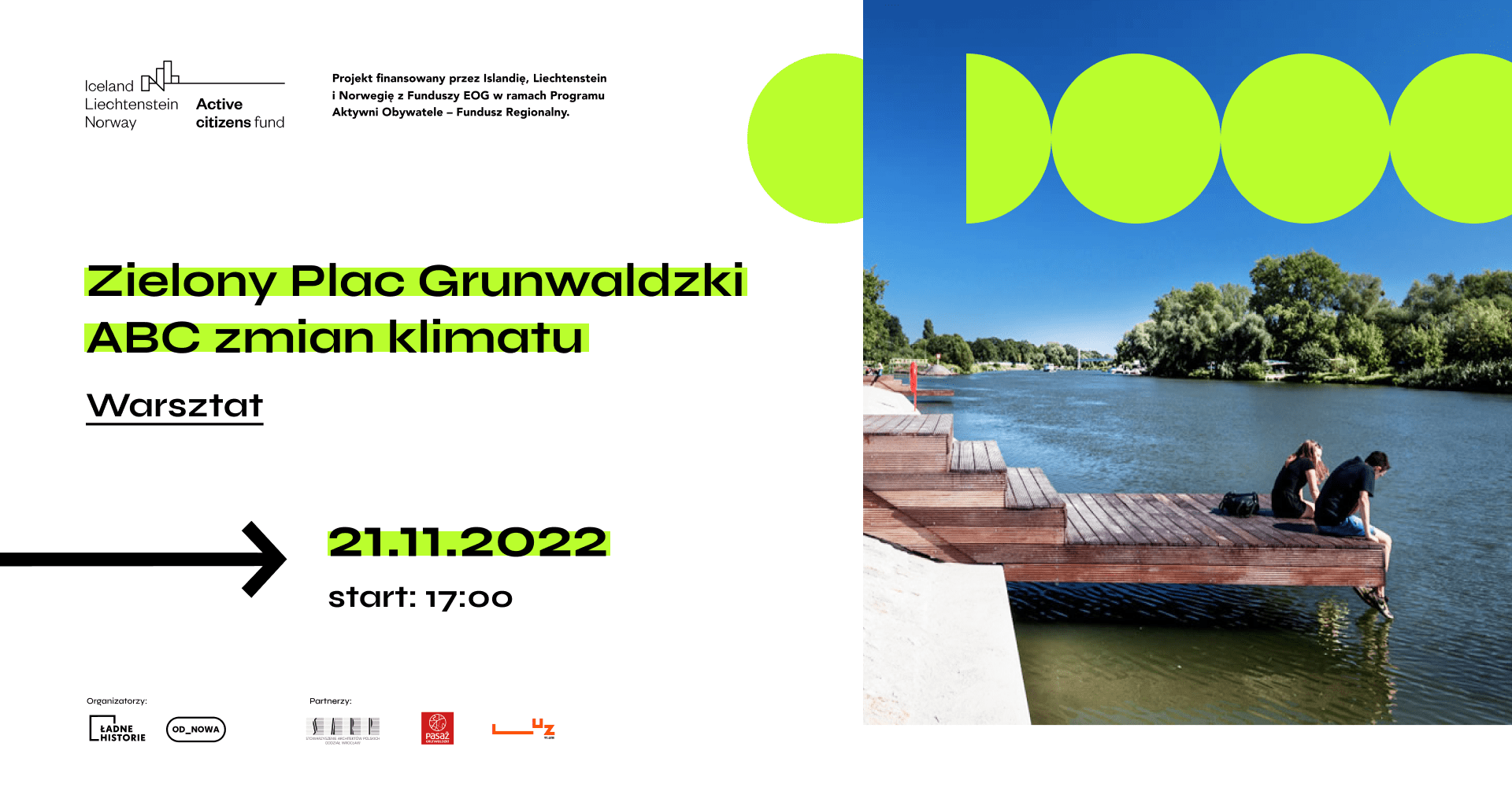 Po lewej stronie grafiki tekst: Zielony Plac Grunwaldzki: ABC zmian klimatu - warsztat. 21.11.2022 start: 17:00. Po prawej stronie zdjęcie dwóch osób siedzących na pomoście nad rzeką.