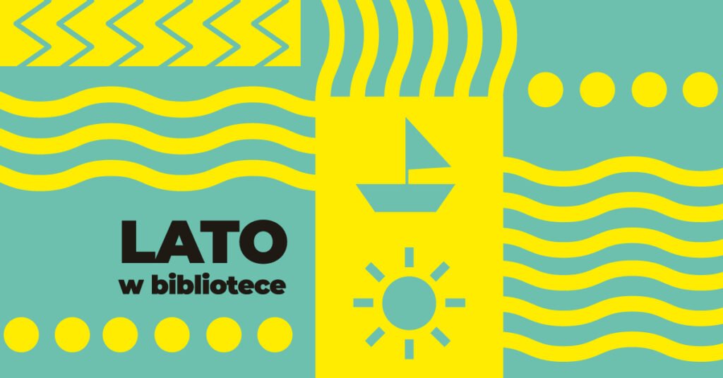 Prostokątna grafika: na zielonym tle żółte kropki i szlaczki oraz symbol słońca i łódki. Po lewej stronie czarny napis: lato w bibliotece. Prostokątna grafika: na zielonym tle żółte kropki i szlaczki oraz symbol słońca i łódki. Po lewej stronie czarny napis: lato w bibliotece.